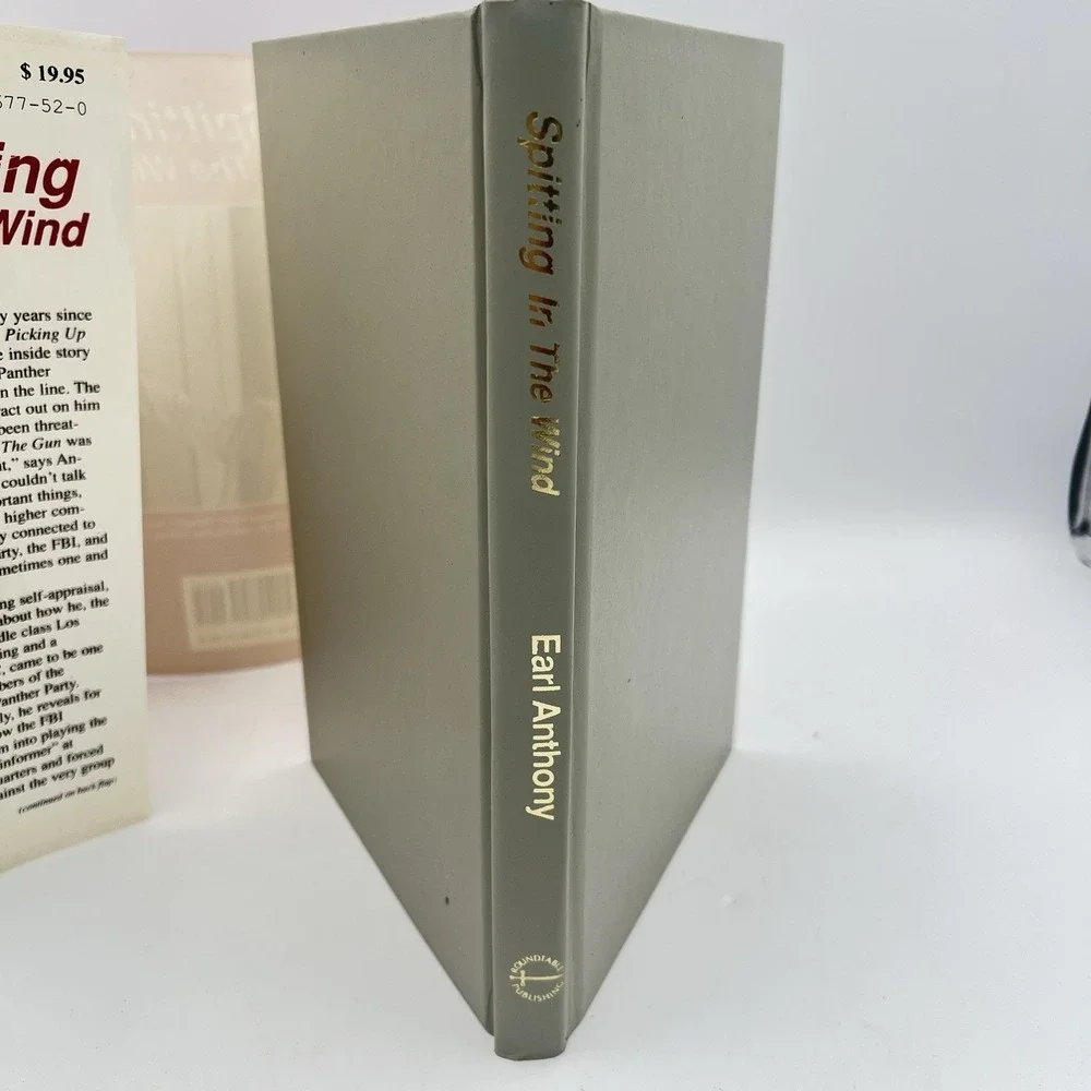 SPITTING IN THE WIND EARL ANTHONY BLACK PANTHER PARTY ISBN 0915677458.
